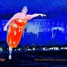 "Hommage an Valeska Gert, 2. Version" mit "Tanz in Orange", "Boxer" und "Capriciosa" u.a.: eine neue Version !! VOR und HINTER der Kamera c Christa Biedermann im Rahmen der Ausstellung "7 Todsünden - aktuelle K